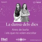 Òria Valls i Àngela Marín condueixen el pòdcast 'La dansa dels dies'