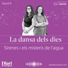 Vuitè episodi de 'La dansa dels dies' amb Òria Valls i Àngela Marín