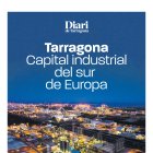 Tarragona, capital industrial del sur de Europa