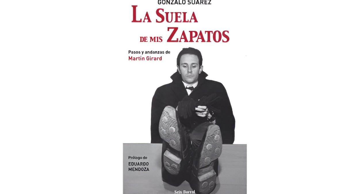 Portada del libro 'La suela de mis zapatos' de Gonzalo Suárez