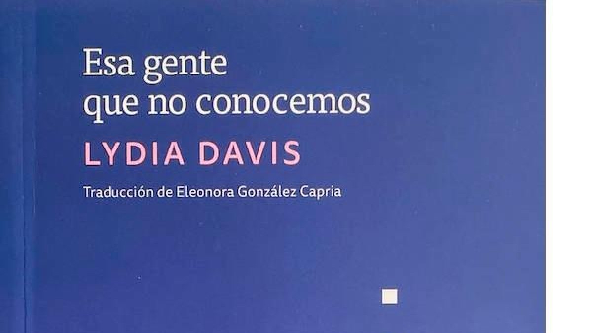 Lydia Davis expande la idea de cuento