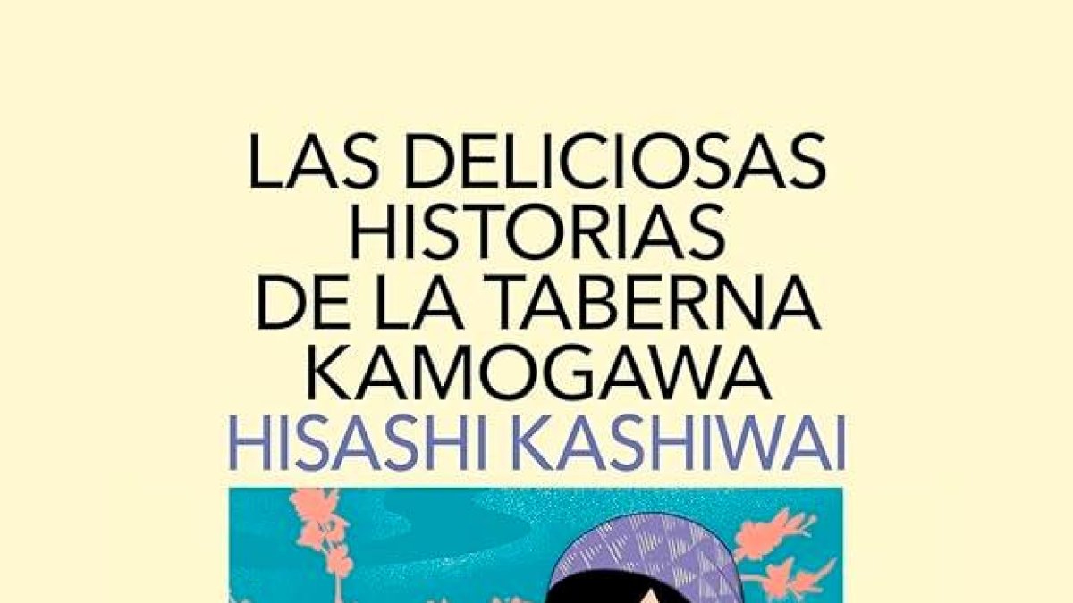 Ana Punset reseña ‘Las deliciosas historias de la taberna Kamogawa’ de Hisashi Kashiwai