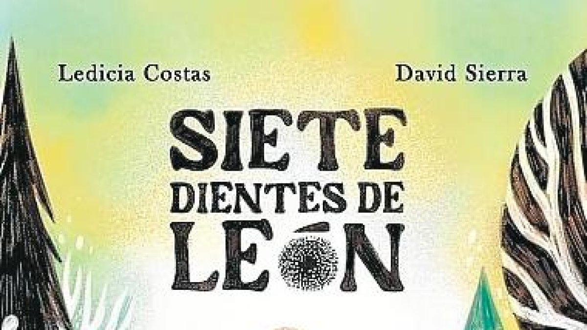 ‘Siete dientes de león’, de Ledicia Costas: Basta un sueño para cambiar el mundo