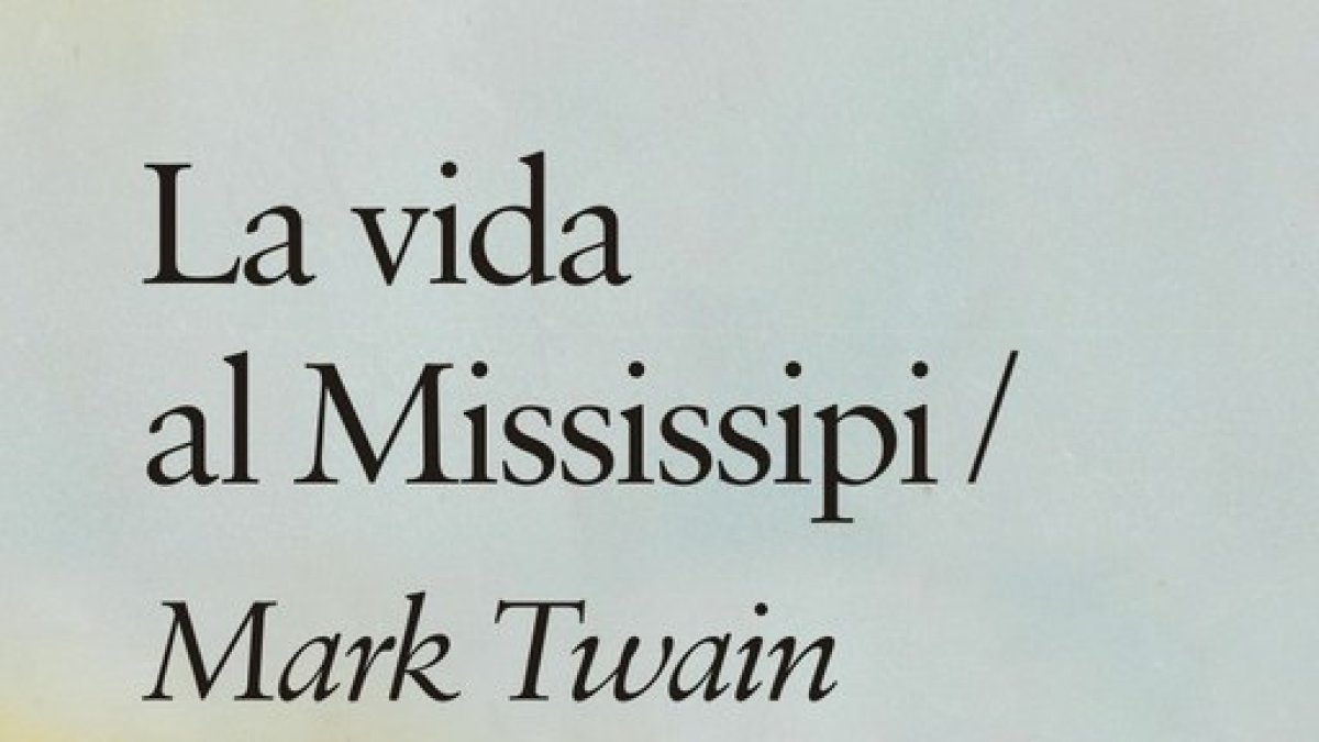 Portada del llibre 'La vida al Mississipi'